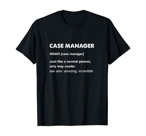 case manager shirts|Amazon.com: Case Manager Tshirts.